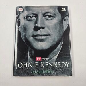 John F Kennedy Biography Joyce Milton DK A&E Hardcover Book JFK History 2003